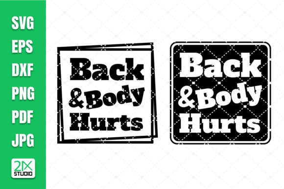 Back and Body Hurts Svg Files for Cricut Review