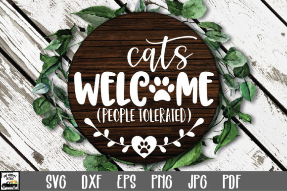 Cats Welcome People Tolerated SVG File Review