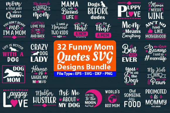 Funny Mom Quotes SVG Design Bundle Review