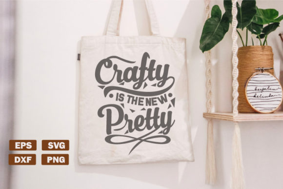 Funny Tote Bag SVG Crafty is the New