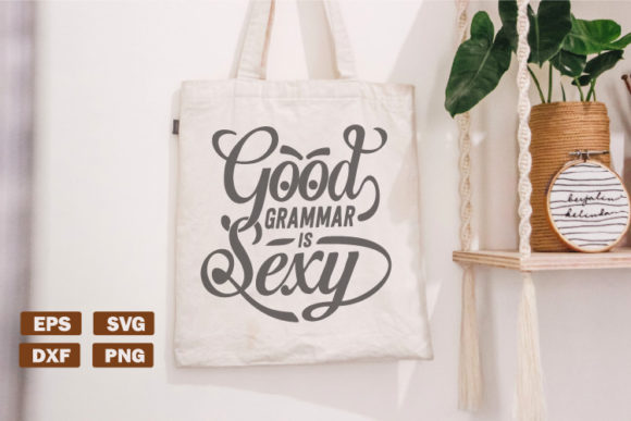 Funny Tote Bag SVG Good Grammar Review