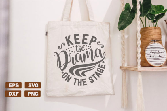 Funny Tote Bag SVG Keep the Drama Review