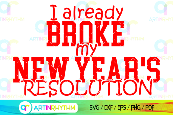New Year Funny Quotes Shirt Svg Review